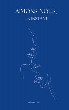 eBook: Aimons-nous, un instant