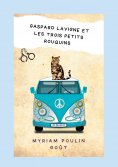 eBook: Gaspard Lavigne et les trois petits rouquins