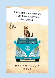 eBook: Gaspard Lavigne et les trois petits rouquins