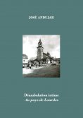 ebook: Déambulation intime au pays de Lourdes