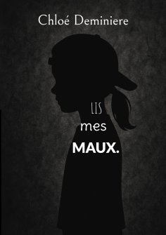 eBook: Lis mes maux.
