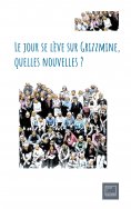 ebook: Le jour se lève sur Grizzmine, quelles nouvelles ?