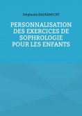 eBook: Personnalisation des exercices de Sophrologie pour les enfants