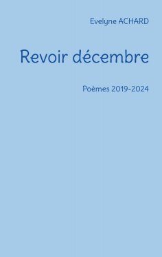 ebook: Revoir décembre