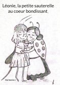 eBook: Léonie, la petite sauterelle au coeur bondissant