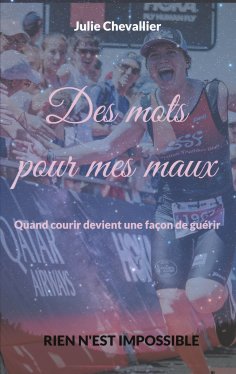 ebook: Des mots pour mes maux