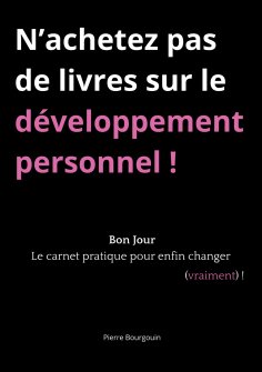 ebook: N'achetez pas de livres sur le développement personnel !