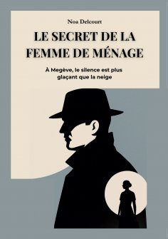 ebook: Le Secret de la Femme de Ménage