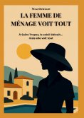 ebook: La Femme de Ménage Voit Tout