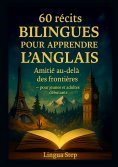 ebook: 60 Récits Bilingues pour Apprendre l'Anglais