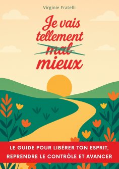 ebook: Je vais tellement mieux