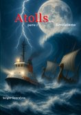 ebook: Atolls...Révélations