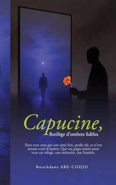 ebook: Capucine, florilège d'ombres fidèles