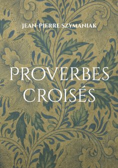 ebook: Proverbes croisés