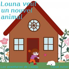 eBook: Louna veut un nouvel animal