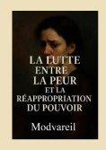 ebook: La lutte entre la peur et la réappropriation du pouvoir
