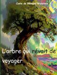 ebook: L'arbre qui revait de voyager