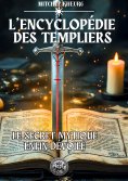 eBook: L'Encyclopédie des Templiers