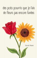 eBook: des pots pourris que je fais de fleurs pas encore fanées