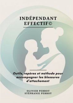 eBook: Indépendant Effectif©