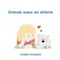 eBook: Grande soeur en attente
