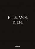 ebook: elle, moi, rien.