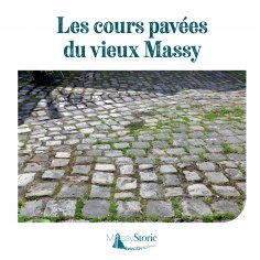 eBook: Les cours pavées du Vieux Massy
