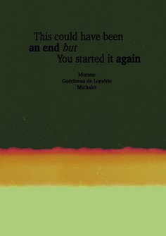 eBook: This Could Have Been An End But You Started It Again