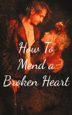 eBook: How To Mend a Broken Heart