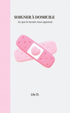 ebook: Soigner à domicile