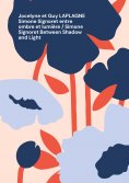 ebook: Simone Signoret entre ombre et lumière / Simone Signoret Between Shadow and Light