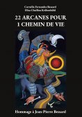 eBook: 22 arcanes pour 1 chemin de vie