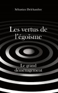 eBook: Les vertus de l'égoïsme, le grand déménagement