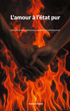 eBook: L'amour à l'état pur