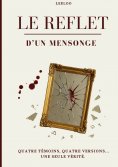 eBook: Le reflet d'un mensonge