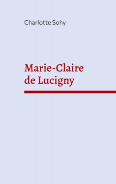 ebook: Marie-Claire de Lucigny