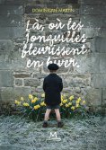 ebook: Là où les jonquilles fleurissent en hiver