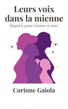 ebook: Leurs voix dans la mienne