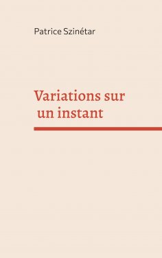 ebook: Variations sur un instant