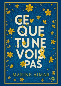 ebook: Ce que tu ne vois pas