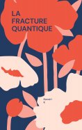 eBook: LA FRACTURE QUANTITE