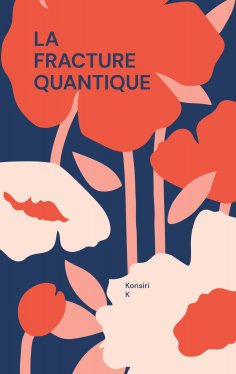 eBook: LA FRACTURE QUANTITE
