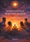 ebook: Entrez dans votre nouveau monde