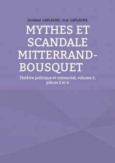 ebook: Mythes et scandale Mitterrand-Bousquet