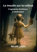 ebook: Le moulin sur la colline
