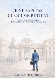 eBook: Je ne sais pas ce qui me retient
