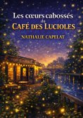 ebook: Les coeurs cabosses du cafe des lucioles