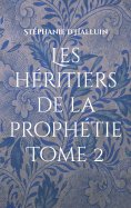 ebook: Les Héritiers de la prophétie
