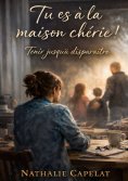 ebook: Tu es a la maison cherie