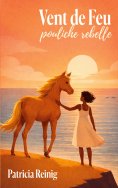 eBook: Vent de Feu, pouliche rebelle